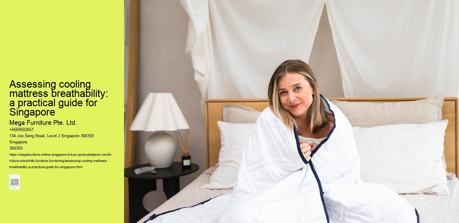 Assessing cooling mattress breathability: a practical guide for Singapore