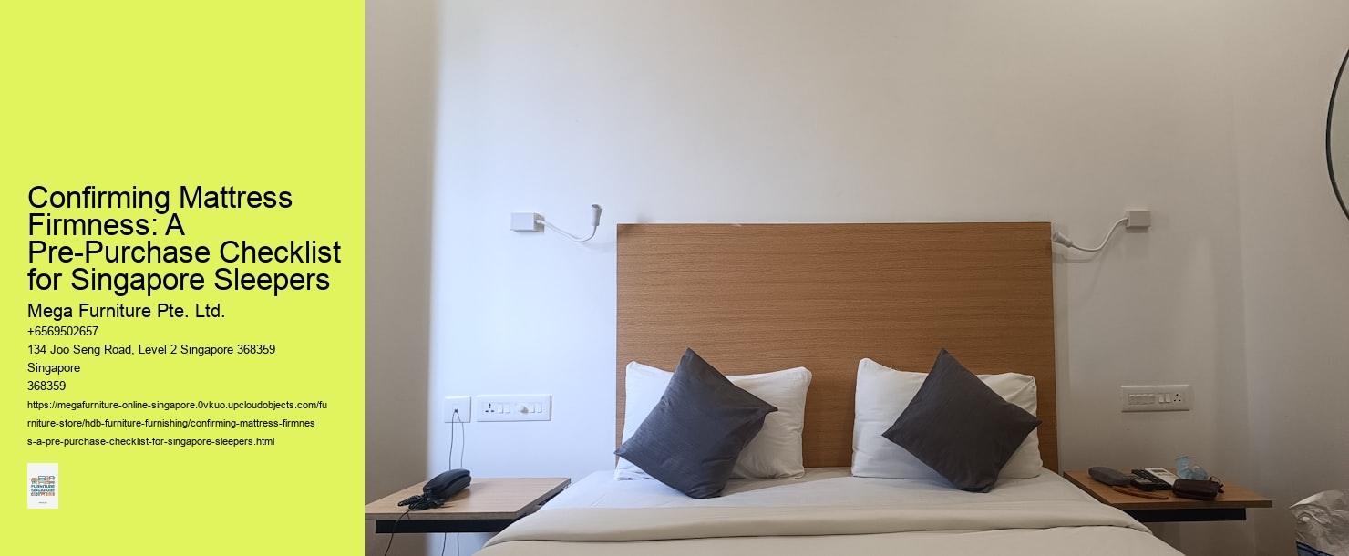 Confirming Mattress Firmness: A Pre-Purchase Checklist for Singapore Sleepers