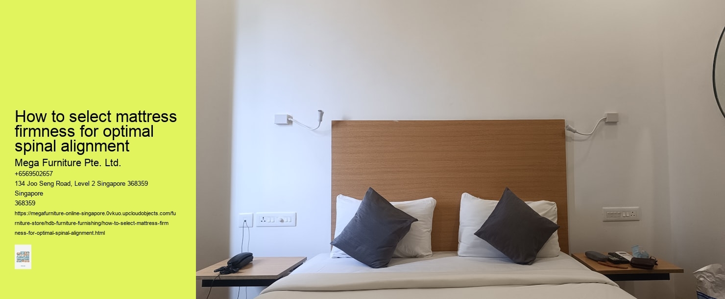 How to select mattress firmness for optimal spinal alignment