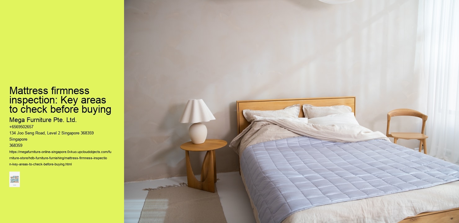 Mattress firmness inspection: Key areas to check before buying