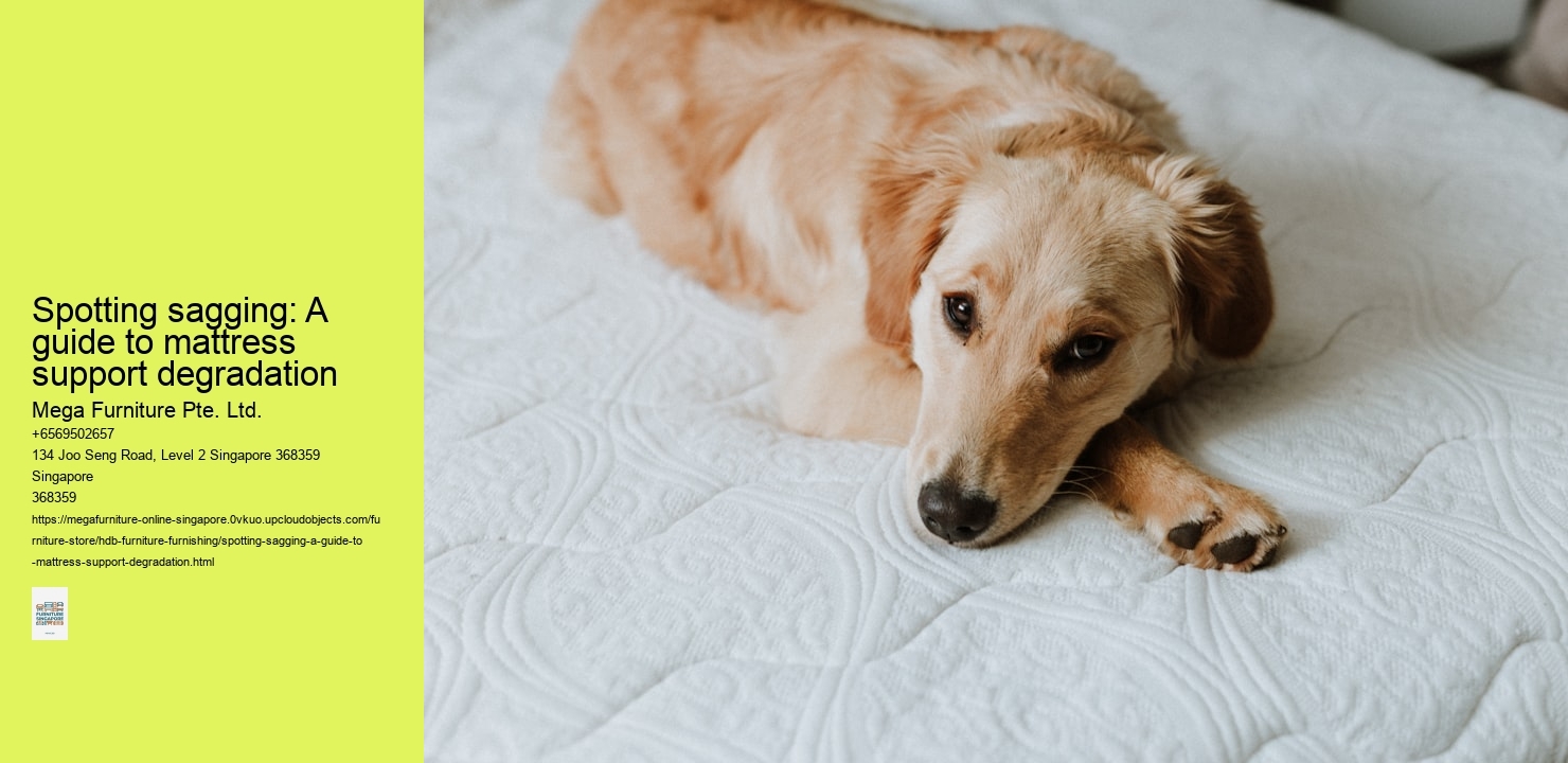 Spotting sagging: A guide to mattress support degradation