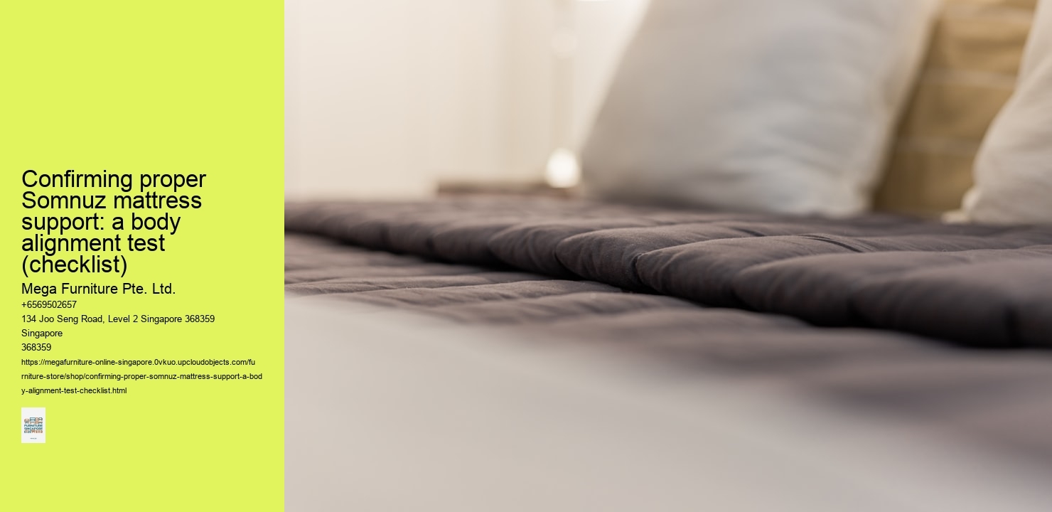 Confirming proper Somnuz mattress support: a body alignment test (checklist)