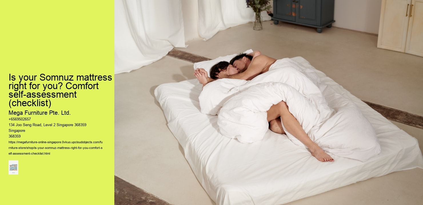 Is your Somnuz mattress right for you? Comfort self-assessment (checklist)
