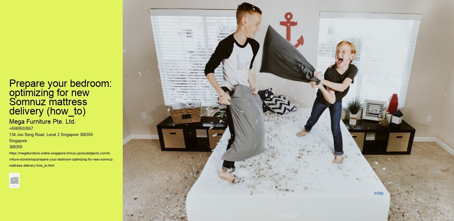 Prepare your bedroom: optimizing for new Somnuz mattress delivery (how_to)