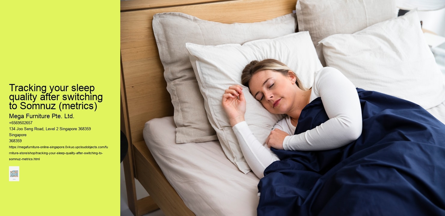 Tracking your sleep quality after switching to Somnuz (metrics)