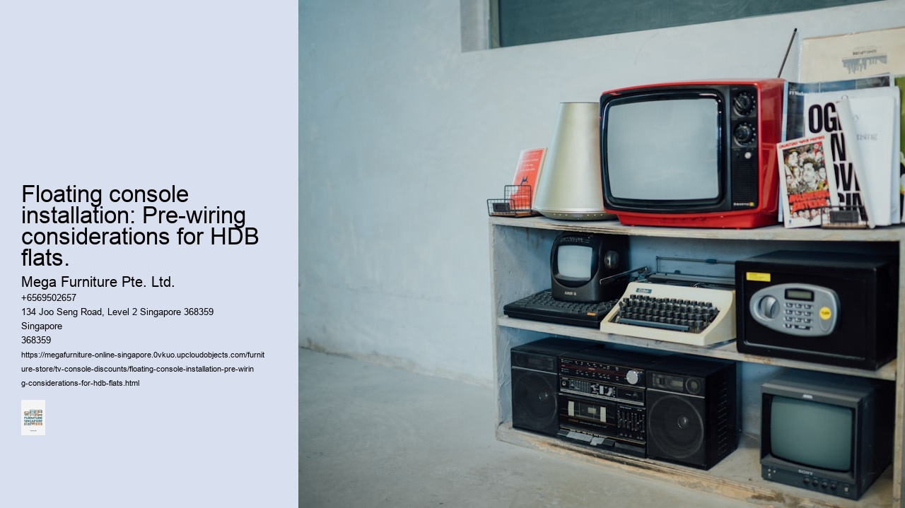 Floating console installation: Pre-wiring considerations for HDB flats.