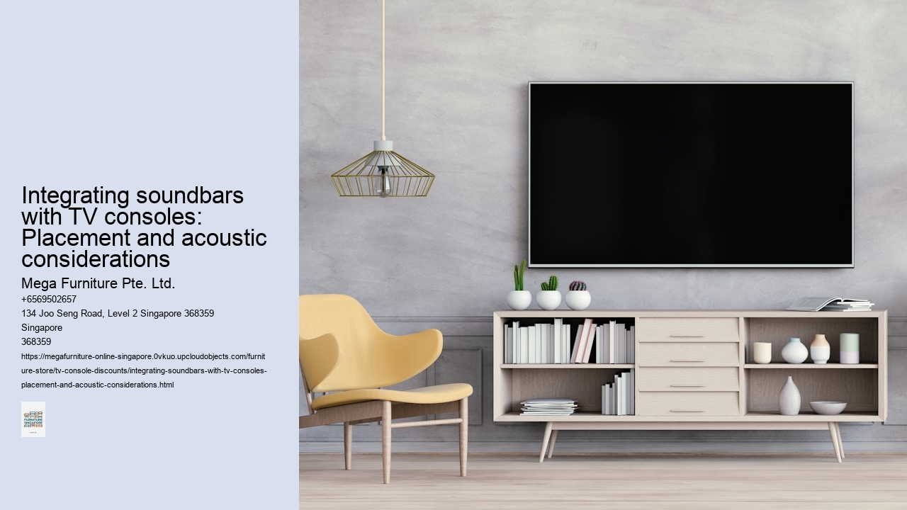 Integrating soundbars with TV consoles: Placement and acoustic considerations