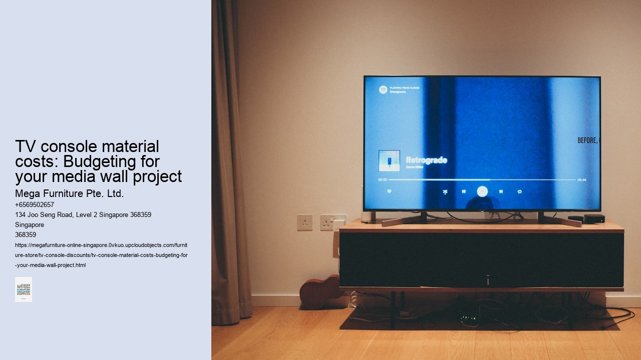 TV console material costs: Budgeting for your media wall project