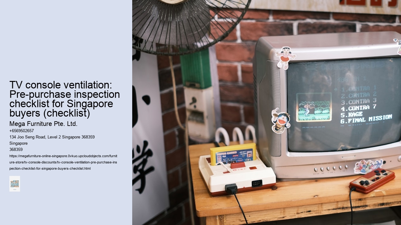 TV console ventilation: Pre-purchase inspection checklist for Singapore buyers (checklist)