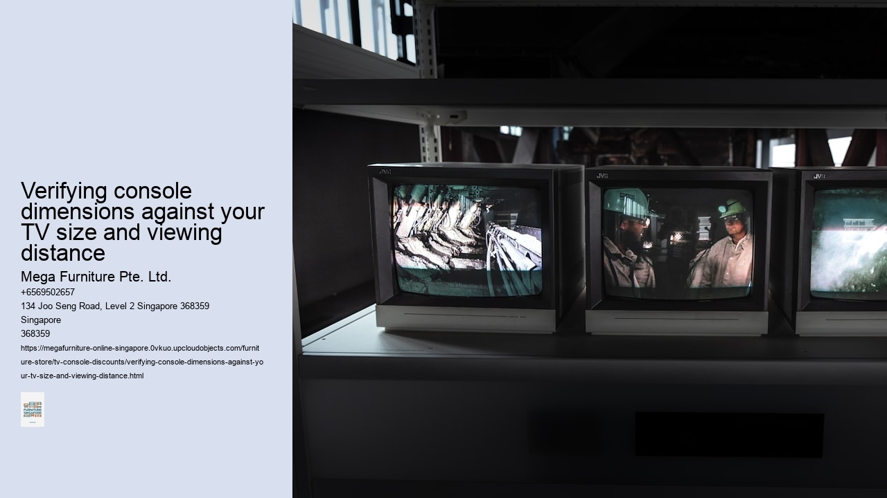 Verifying console dimensions against your TV size and viewing distance